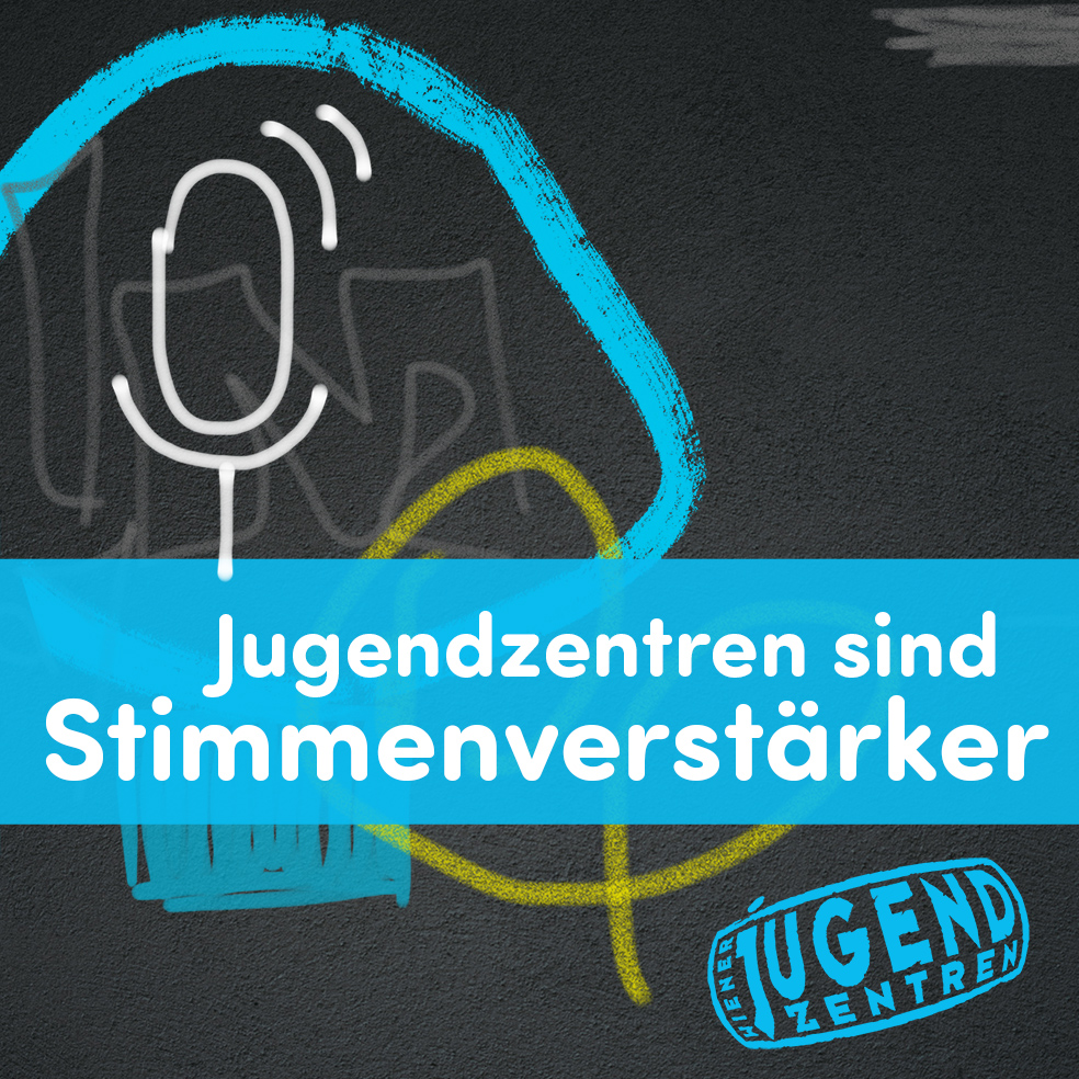 © Hintergrundbild: Annie Spratt on Unsplash, Grafik: Wiener Jugendzentren Grafik mit Text: Jugendzentren sind Stimmenverstärker